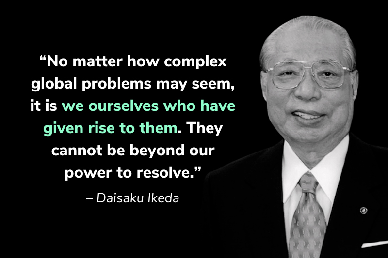 Daisaku Ikeda quote about sustainability
